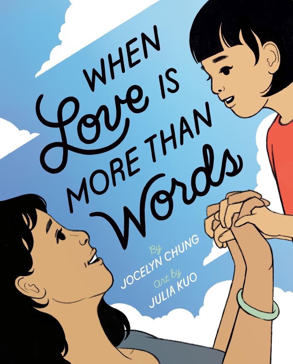 When Love Is More Than Words by Jocelyn Chung - ISBN: 9780593533574