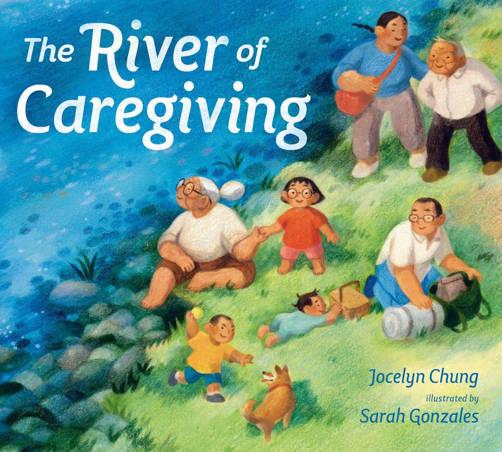 The River of Caregiving by Jocelyn Chung - ISBN: 9780593533604