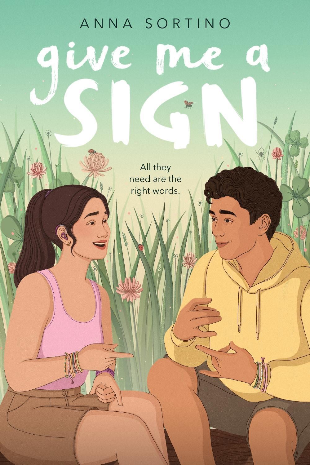 Give Me a Sign by Anna Sortino - ISBN: 9780593533796