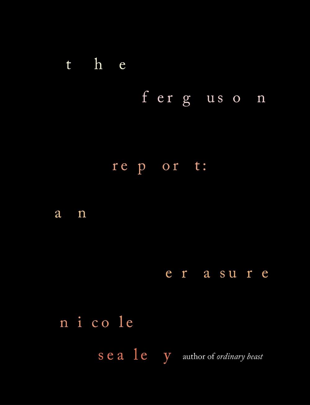 The Ferguson Report: An Erasure by Nicole Sealey - ISBN: 9780593535998