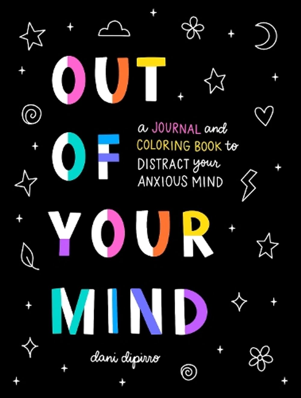 Out of Your Mind by Dani DiPirro - ISBN: 9780593538388