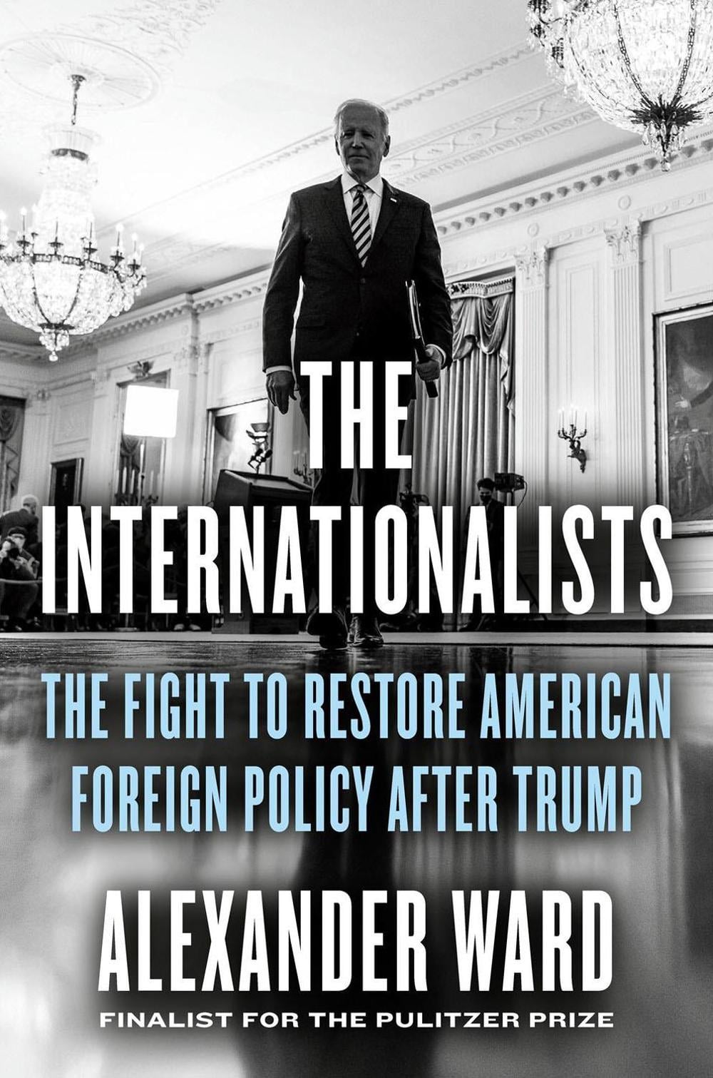 The Internationalists by Alexander Ward - ISBN: 9780593539071
