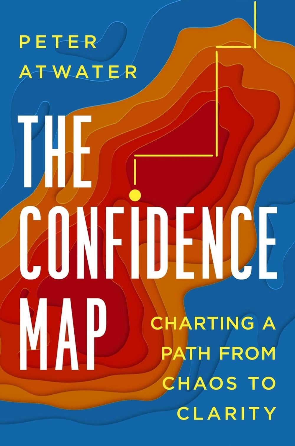 The Confidence Map by Peter Atwater - ISBN: 9780593539552