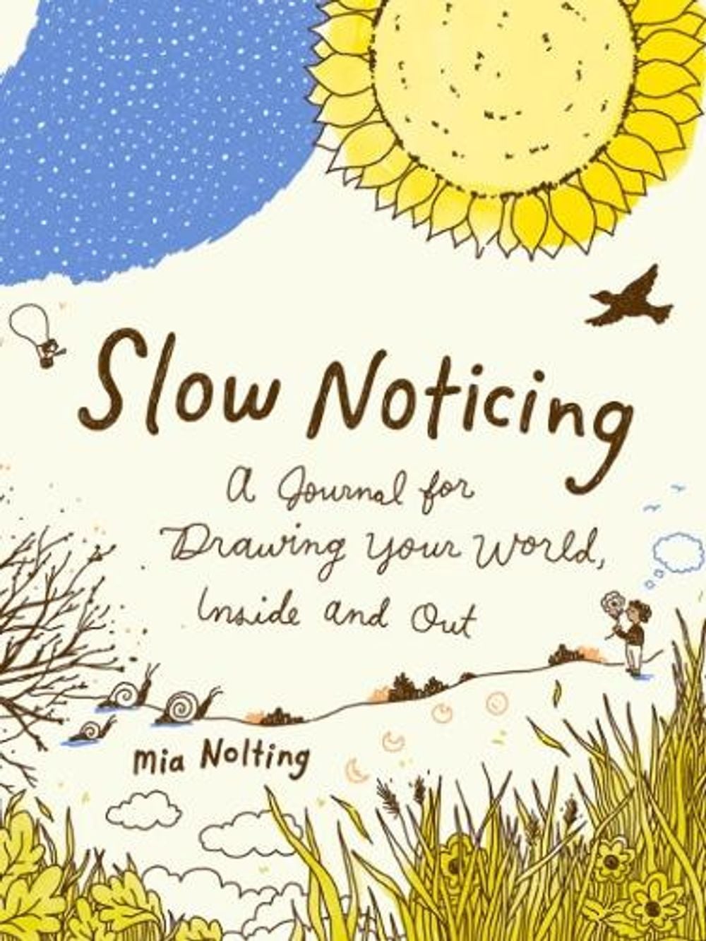 Slow Noticing by Mia Nolting - ISBN: 9780593541197