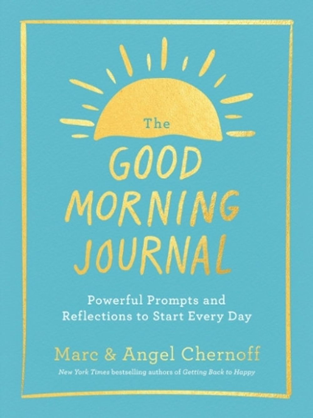 The Good Morning Journal by Marc Chernoff - ISBN: 9780593541289