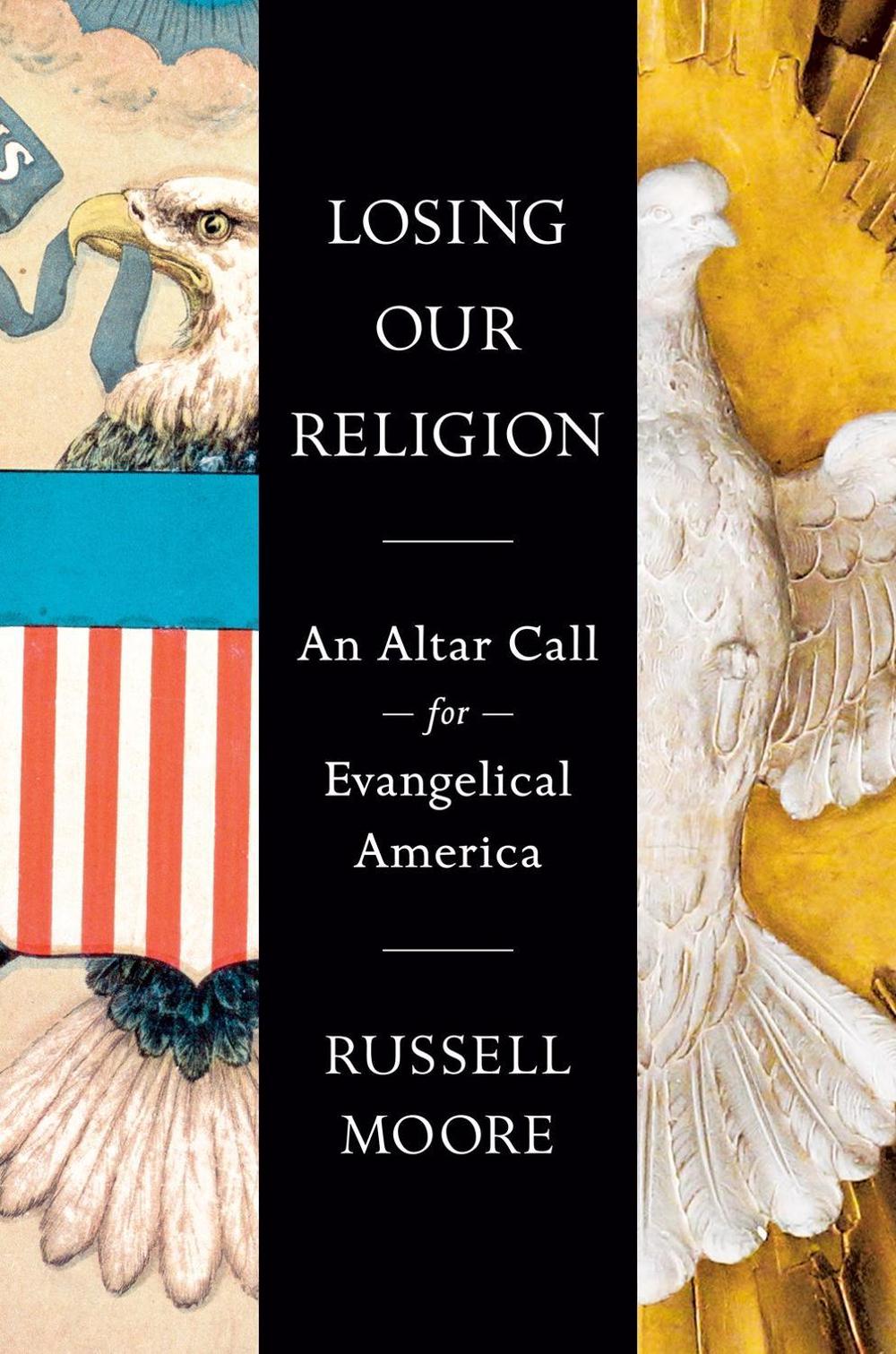 Losing Our Religion by Russell D. Moore - ISBN: 9780593541784