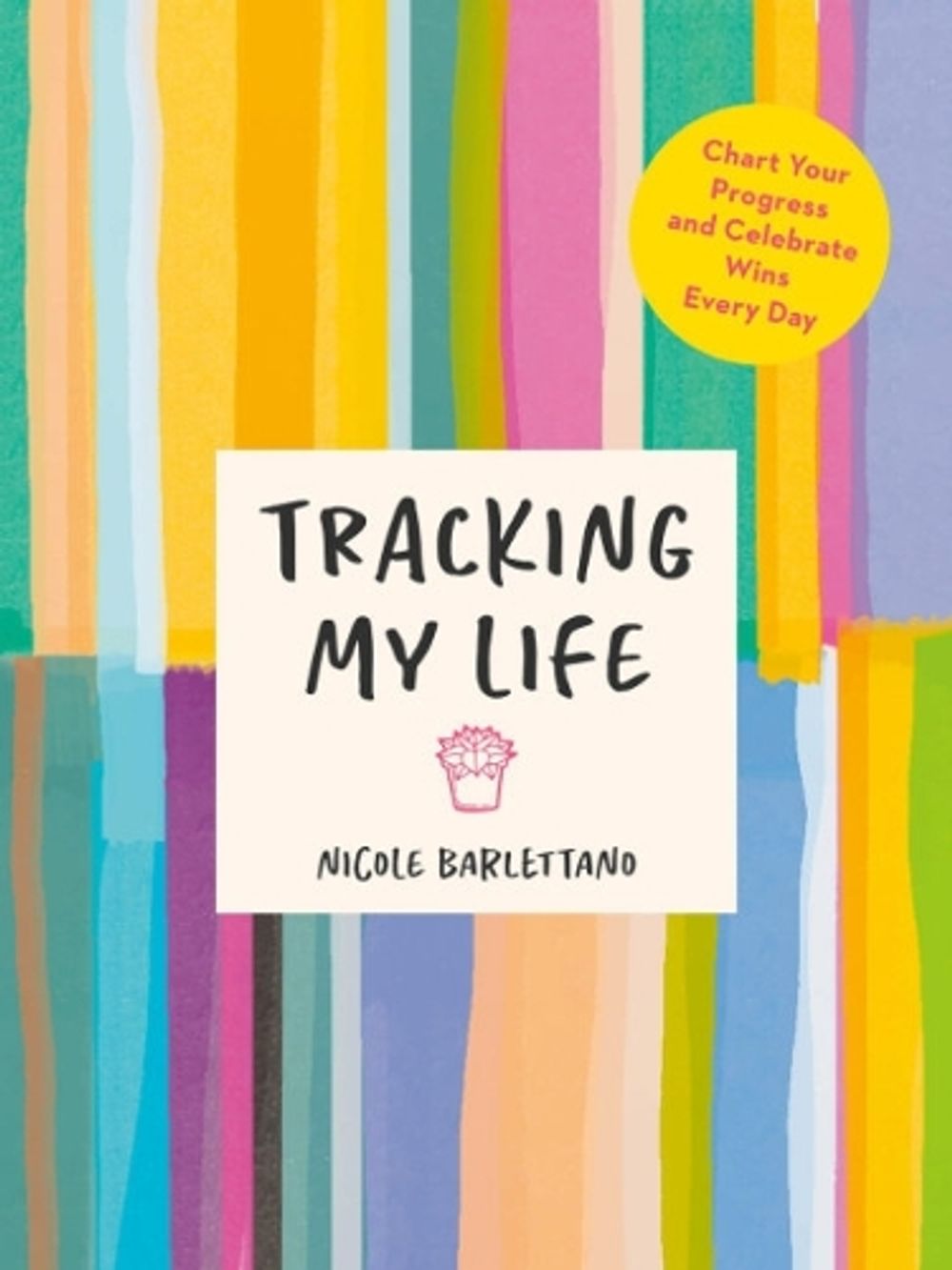 Tracking My Life by Nicole Barlettano - ISBN: 9780593543122