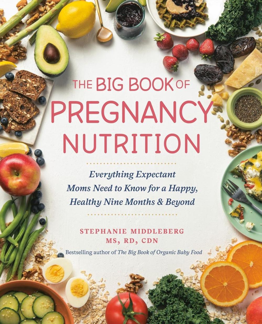 The Big Book of Pregnancy Nutrition, 9780593543450