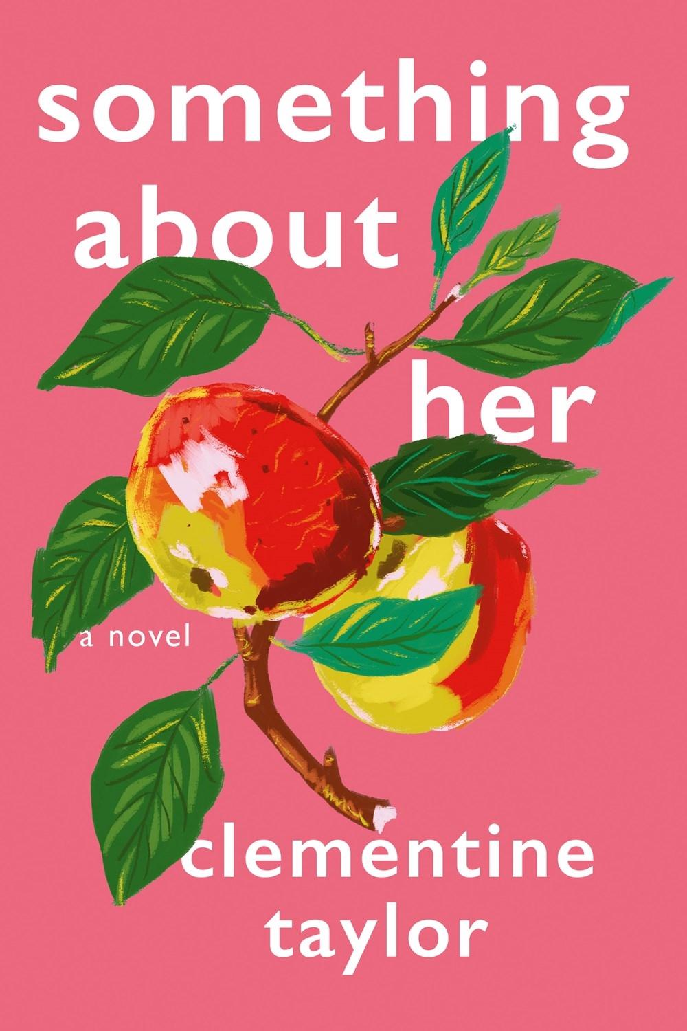 Something About Her by Clementine Taylor - ISBN: 9780593544303