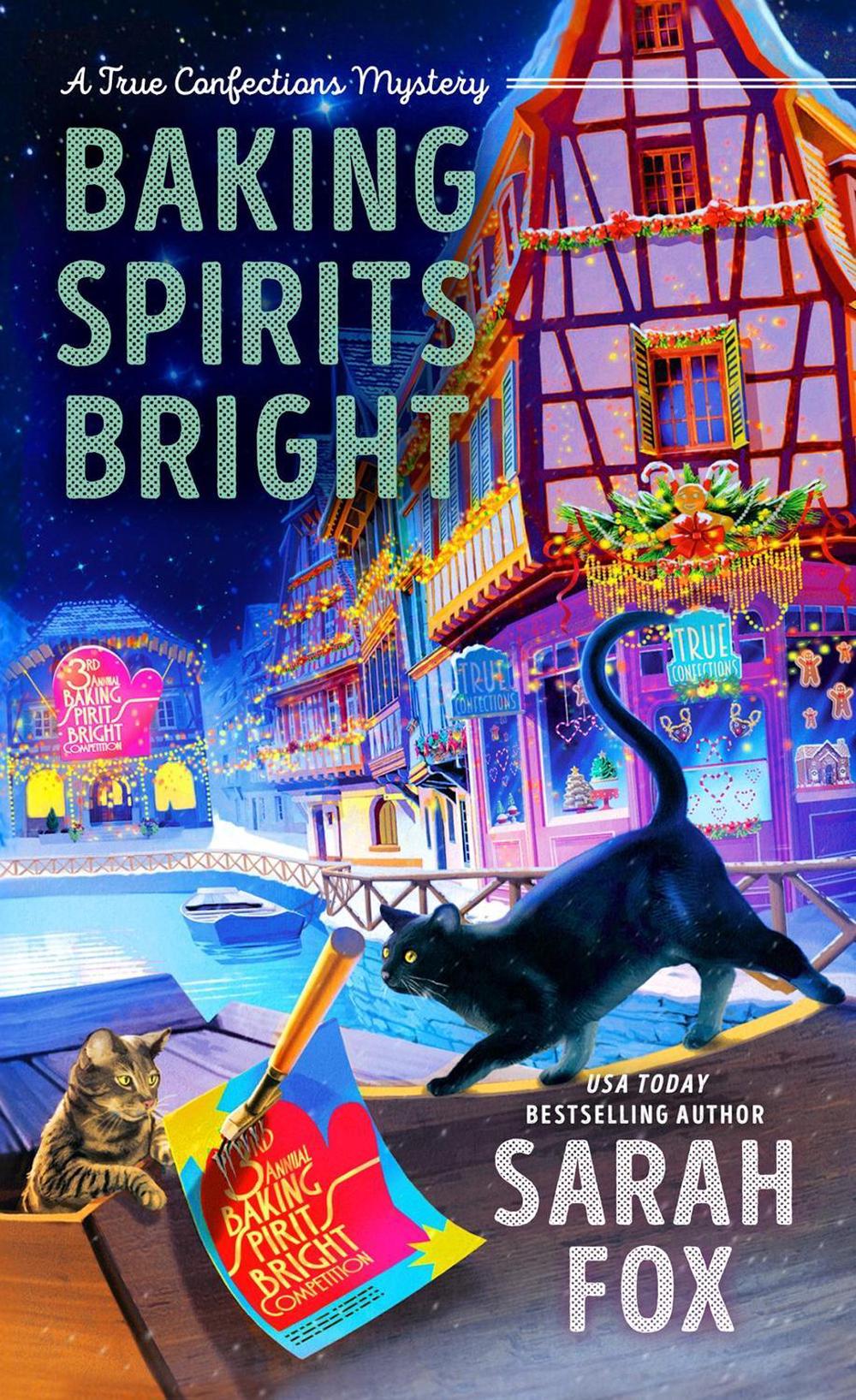 Baking Spirits Bright by Sarah Fox - ISBN: 9780593546635