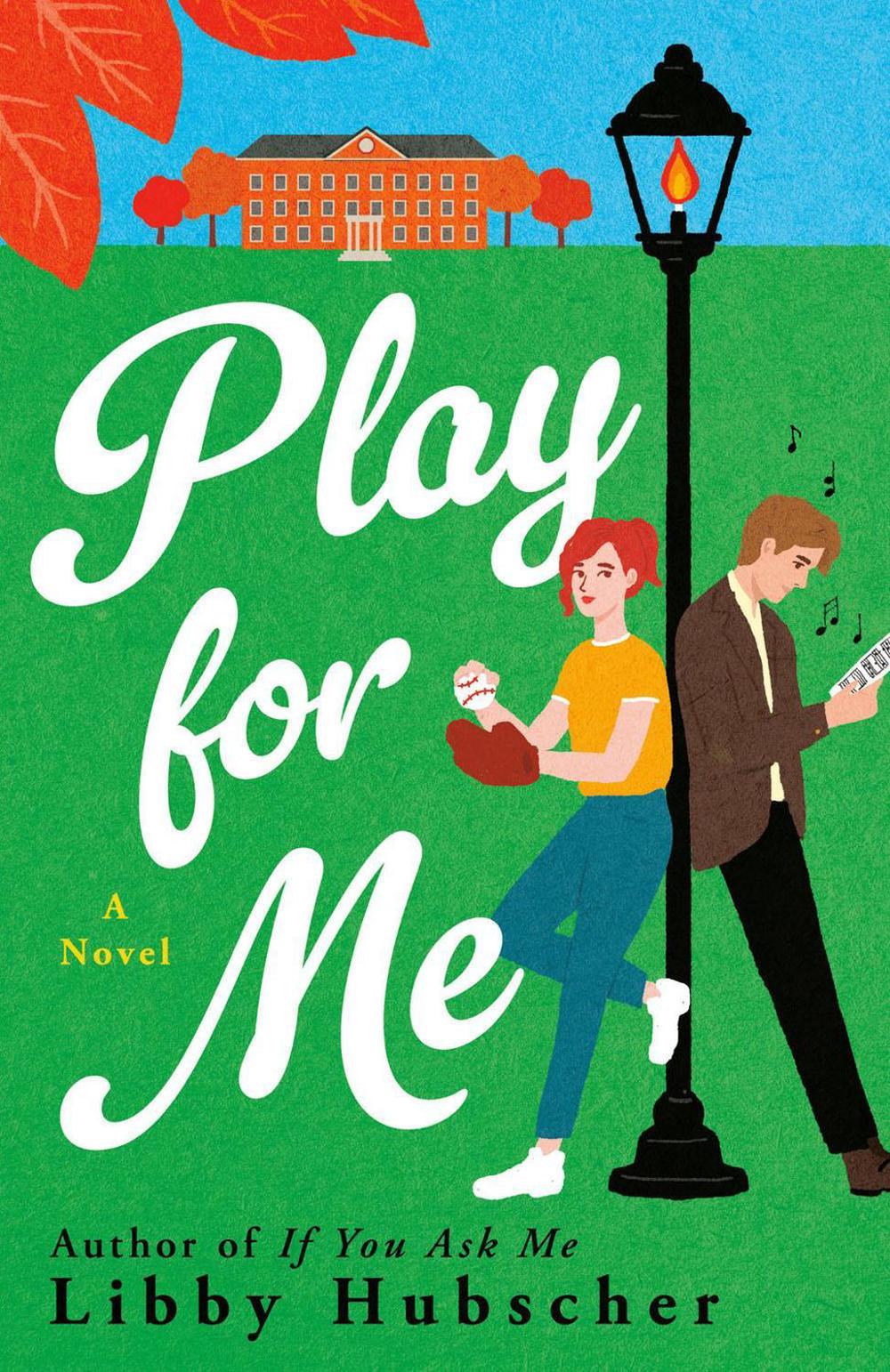 Play for Me by Libby Hubscher - ISBN: 9780593547229