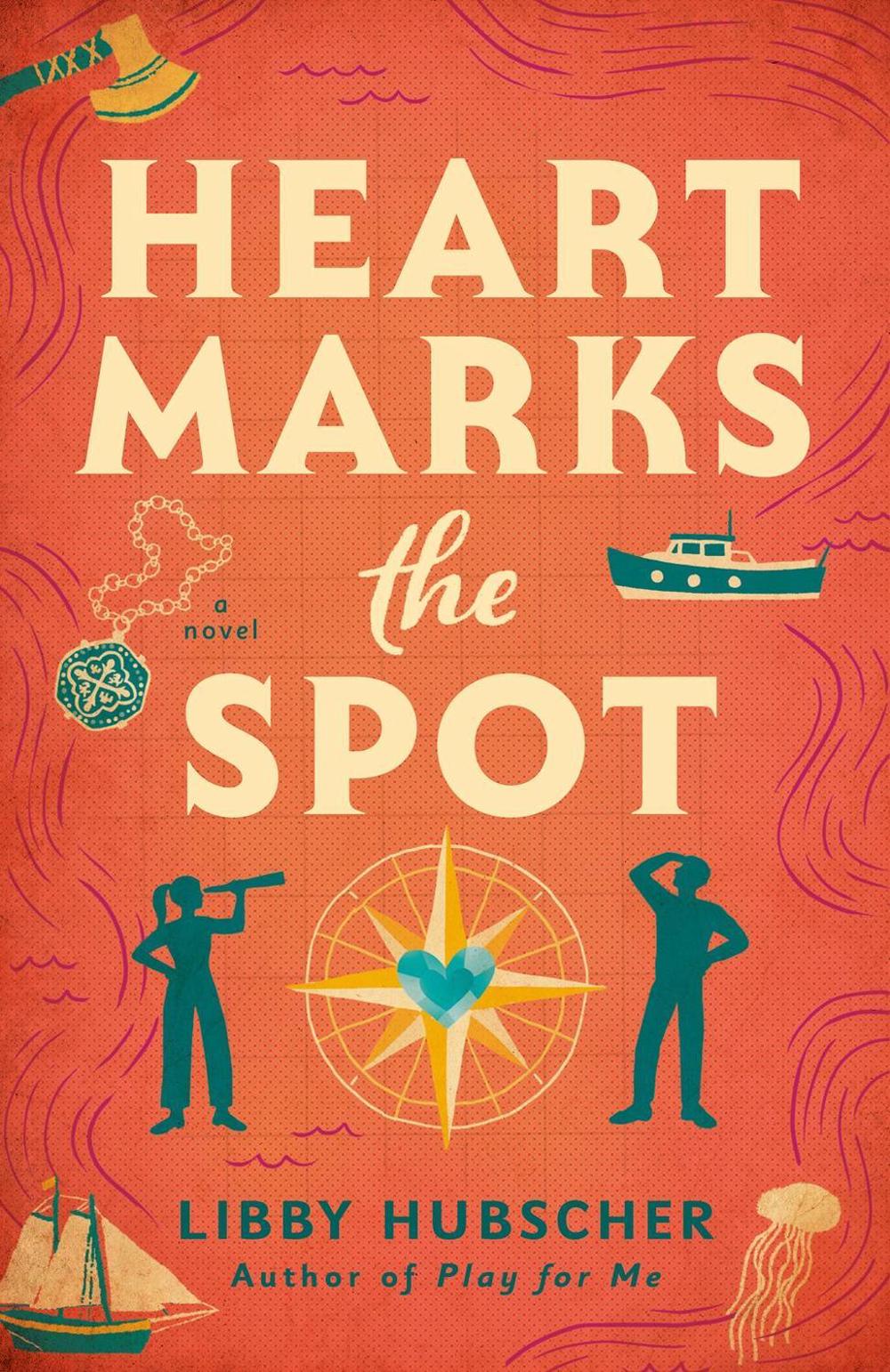 Heart Marks the Spot by Libby Hubscher - ISBN: 9780593547243