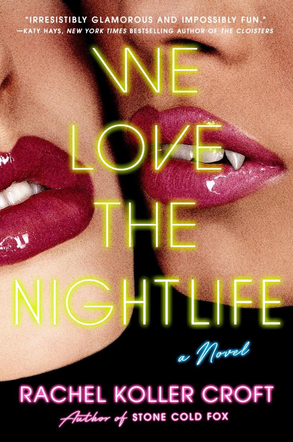 We Love the Nightlife by Rachel Koller Croft - ISBN: 9780593547533
