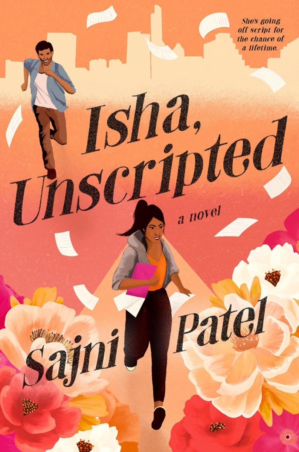 Isha, Unscripted by Sajni Patel - ISBN: 9780593547830