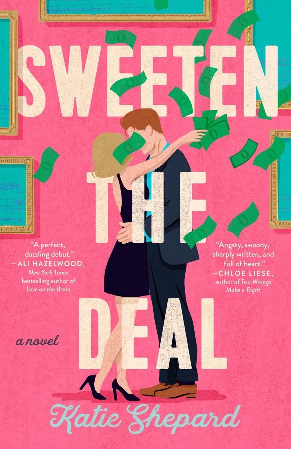 Sweeten the Deal by Katie Shepard - ISBN: 9780593549315