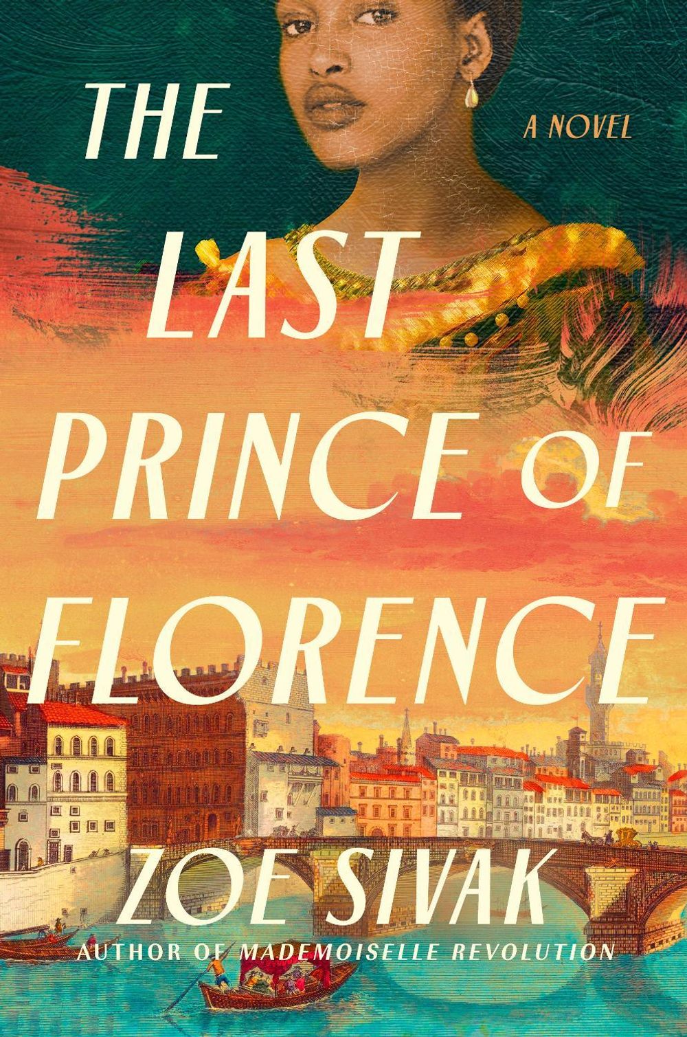 The Last Prince of Florence by Zoe Sivak - ISBN: 9780593549629