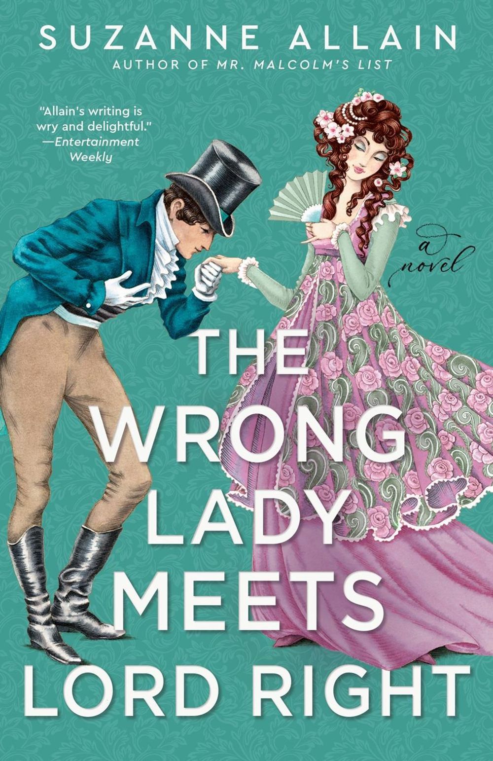 The Wrong Lady Meets Lord Right by Suzanne Allain - ISBN: 9780593549667