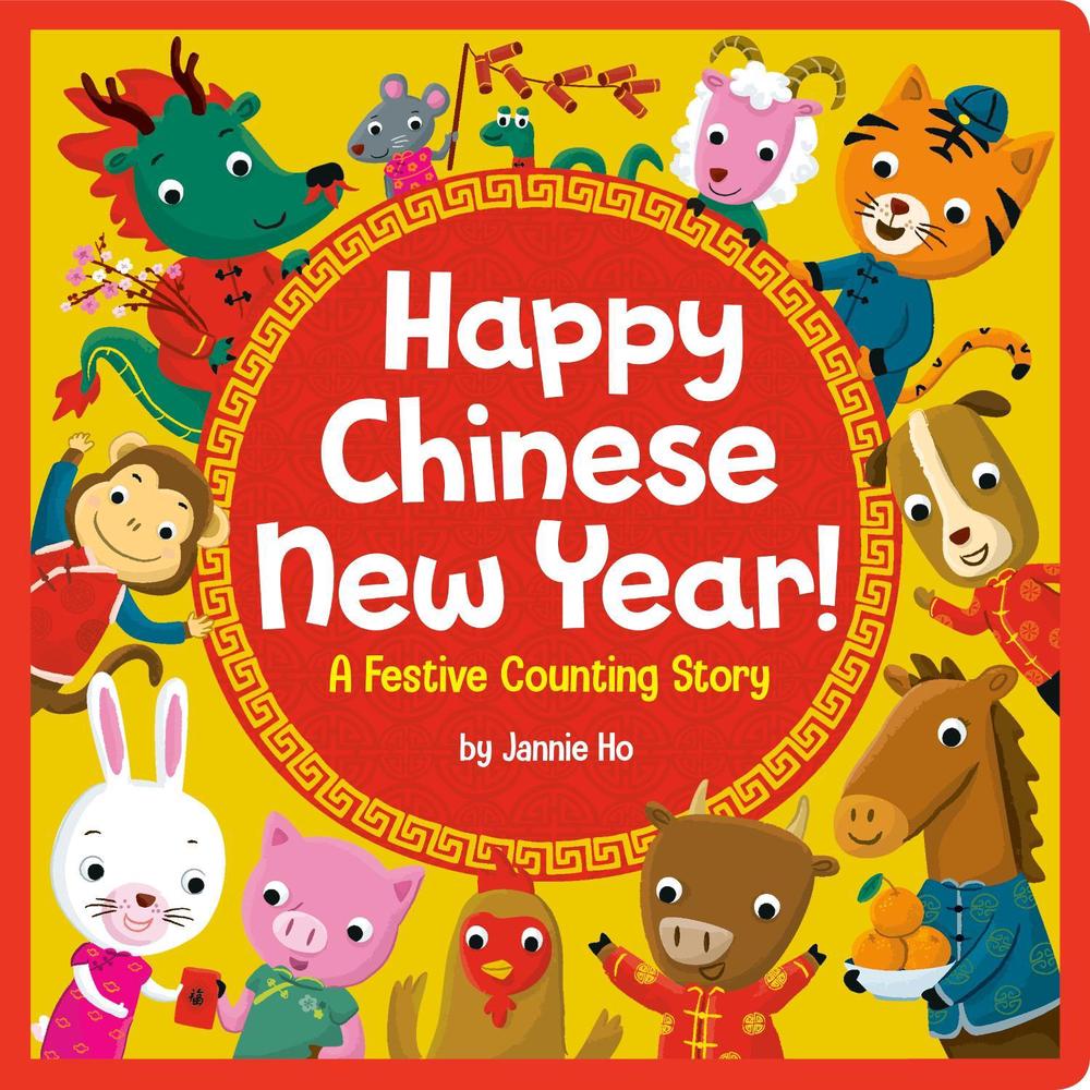 Happy Chinese New Year! by Jannie Ho - ISBN: 9780593562970