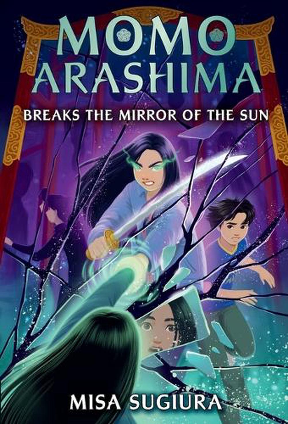 Momo Arashima Breaks the Mirror of the Sun, 9780593564127