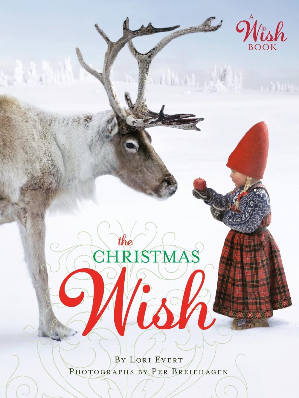 The Christmas Wish by Lori Evert - ISBN: 9780593564219