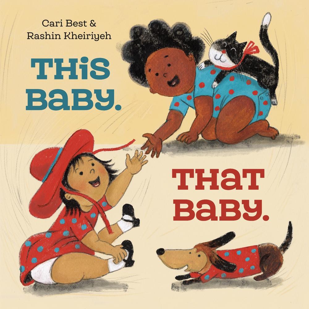 This Baby. That Baby. by Cari Best - ISBN: 9780593564639