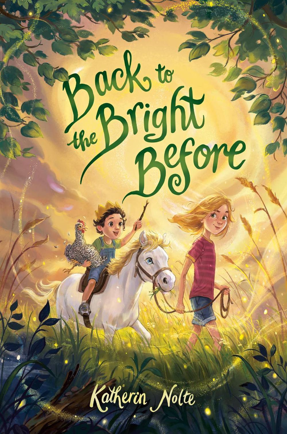 Back to the Bright Before by Katherin Nolte - ISBN: 9780593565100