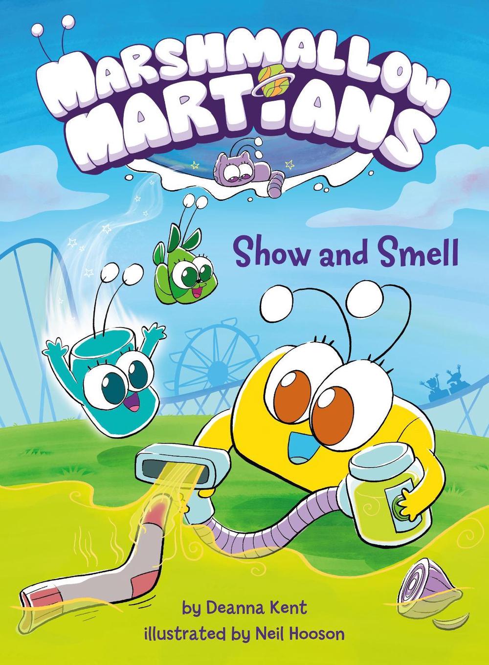Marshmallow Martians: Show and Smell by Deanna Kent - ISBN: 9780593566077