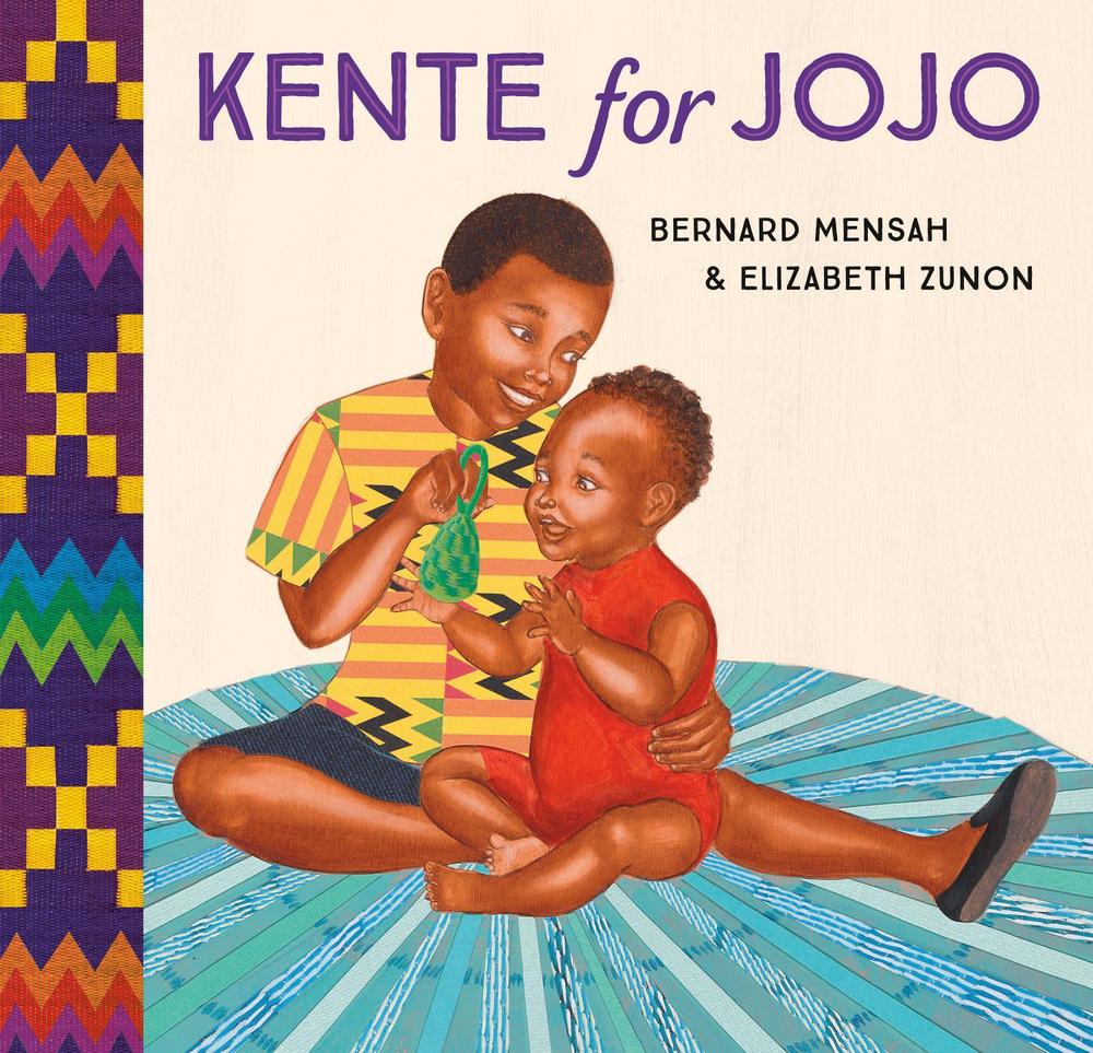 Kente for Jojo by Bernard Mensah - ISBN: 9780593567128