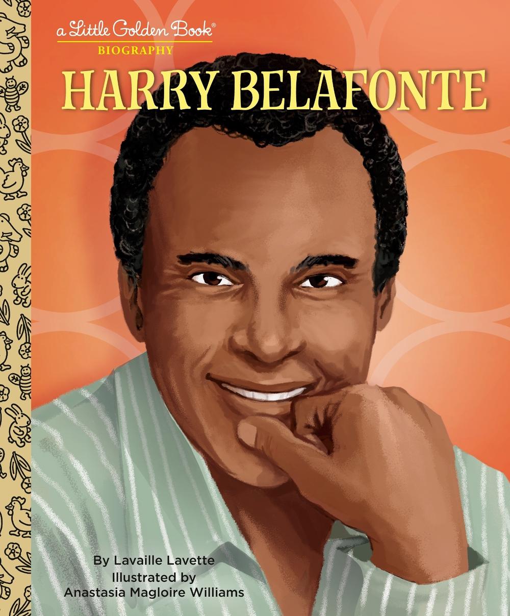 Harry Belafonte: A Little Golden Book Biography by Lavaille Lavette - ISBN: 9780593568101