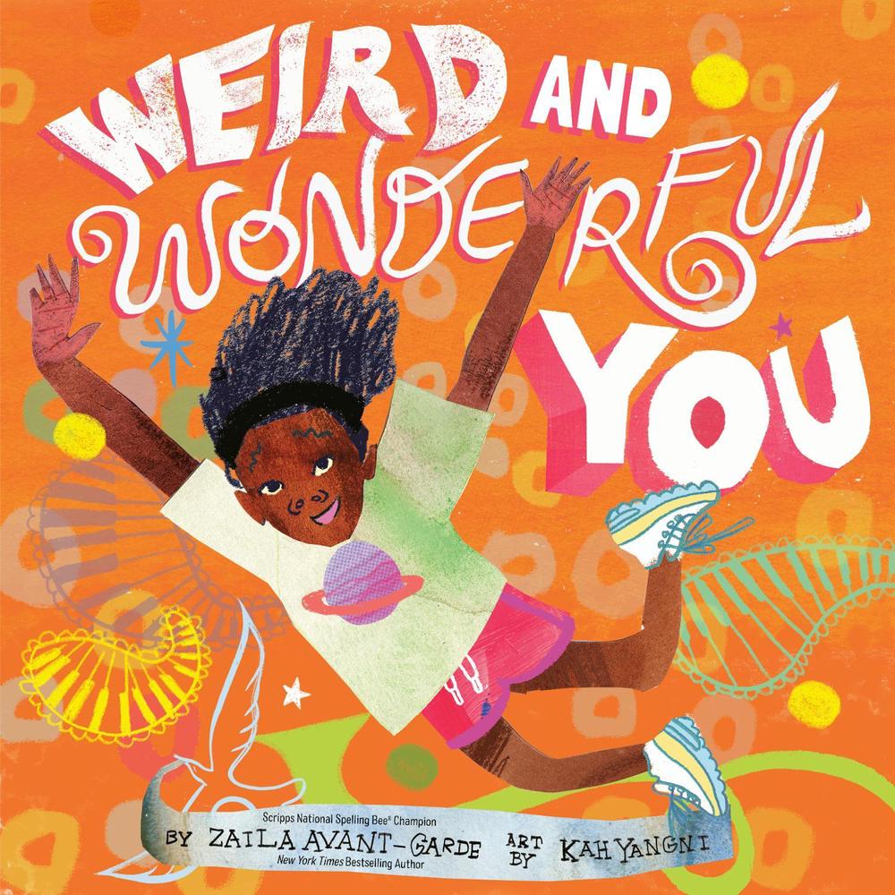 Weird and Wonderful You by Zaila Avant-garde - ISBN: 9780593568965