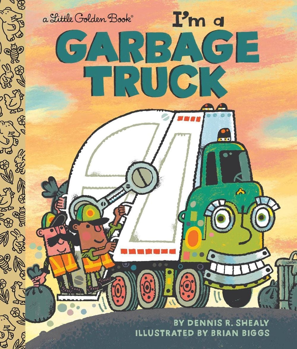 I'm a Garbage Truck by Dennis R. Shealy - ISBN: 9780593569122