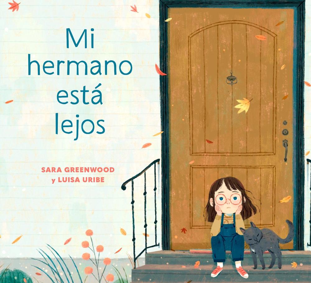 Mi hermano est? lejos (My Brother is Away Spanish Edition) by Sara Greenwood - ISBN: 9780593569559