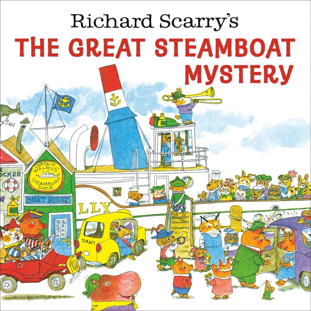 Richard Scarry's The Great Steamboat Mystery by Richard Scarry - ISBN: 9780593569696