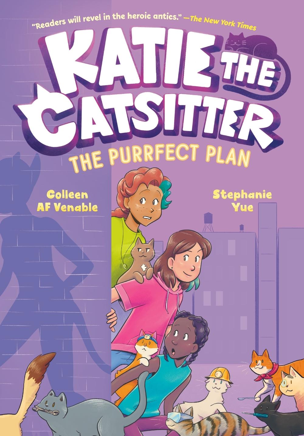 Katie the Catsitter 4: The Purrfect Plan by Stephanie Yue - ISBN: 9780593570371