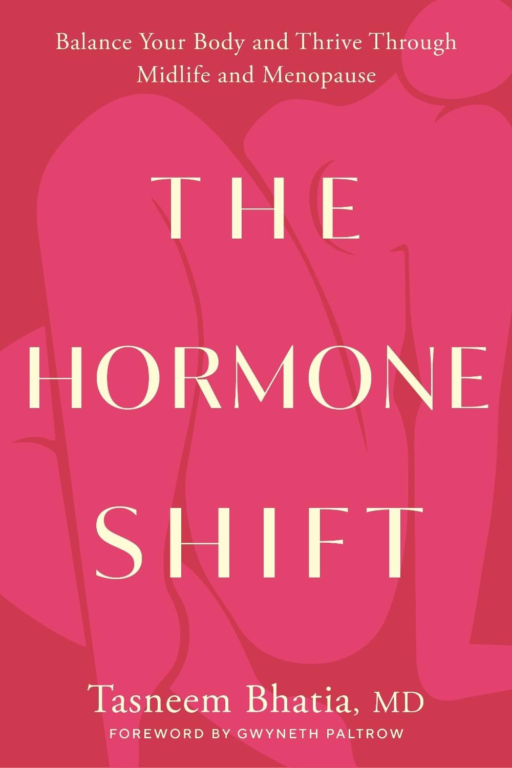 The Hormone Shift by Tasneem Bhatia - ISBN: 9780593578698