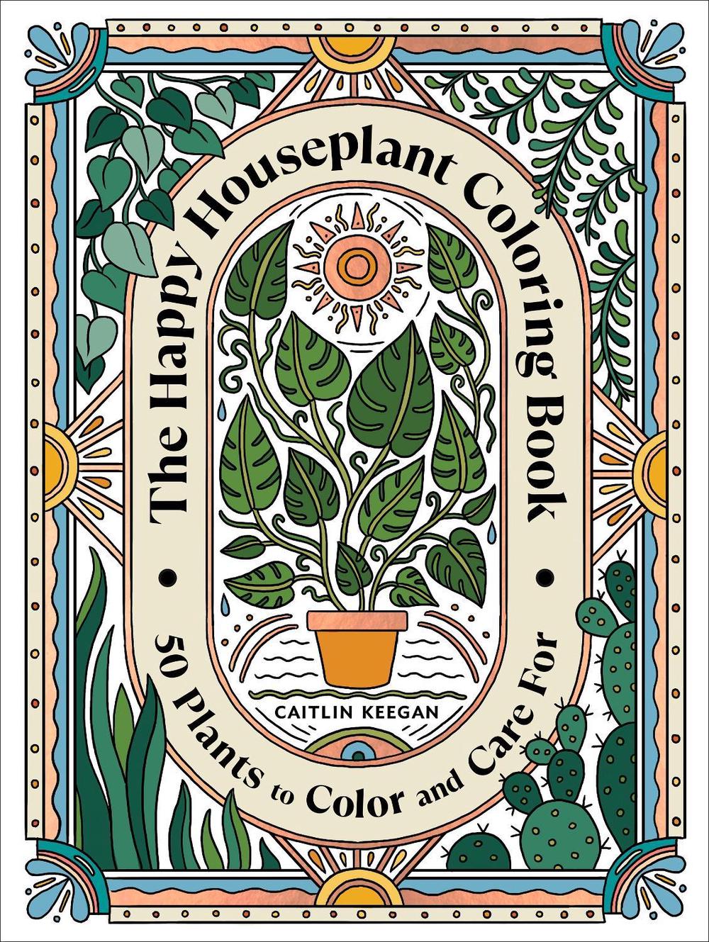The Happy Houseplant Coloring Book, 9780593578803