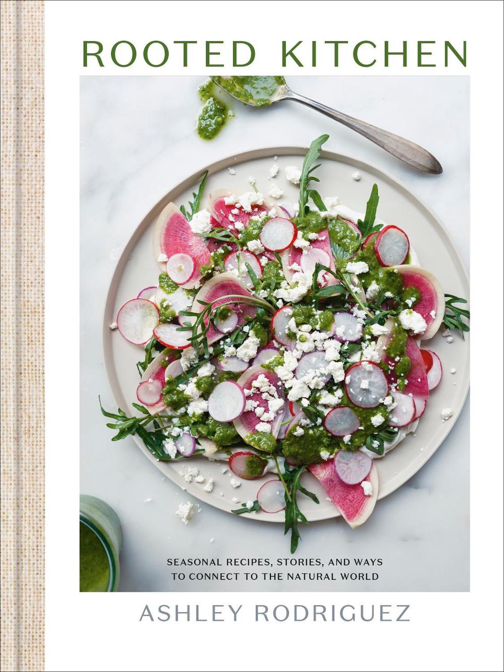 Rooted Kitchen by Ashley Rodriguez - ISBN: 9780593579329