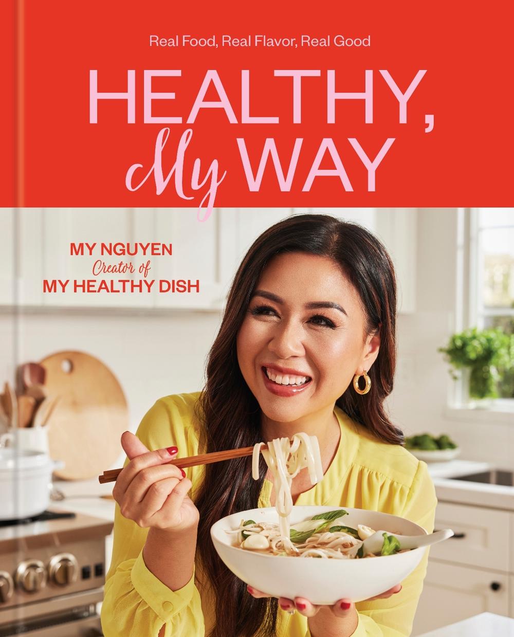 Healthy, My Way by My Nguyen - ISBN: 9780593580189