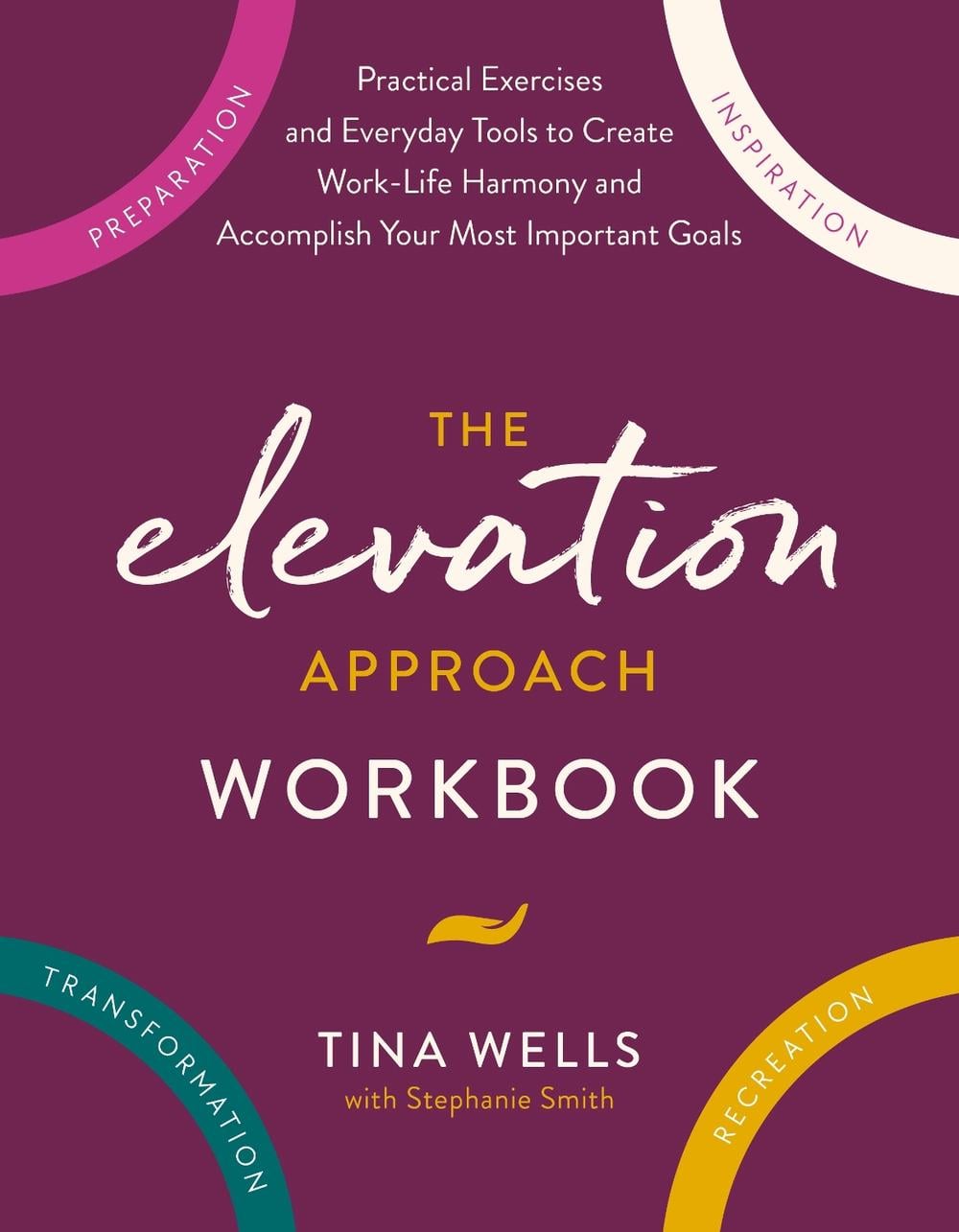 The Elevation Approach Workbook by Tina Wells - ISBN: 9780593580264