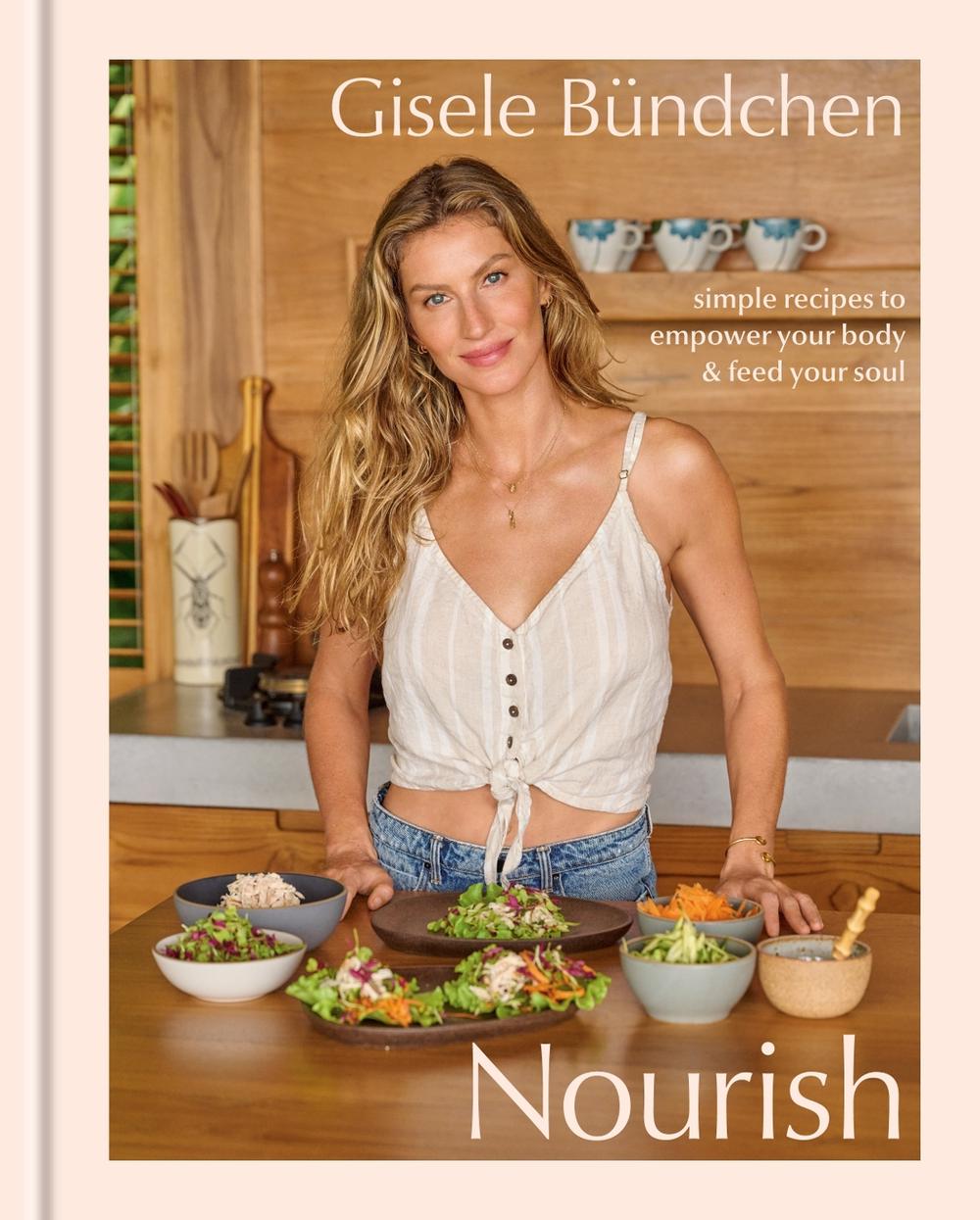 Nourish by Gisele Bündchen - ISBN: 9780593580486