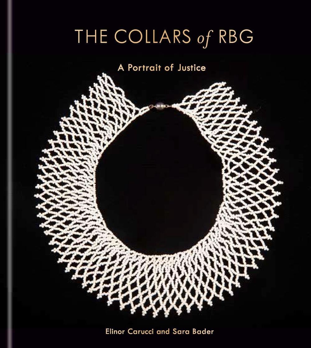 The Collars of RBG by Elinor Carucci - ISBN: 9780593580783