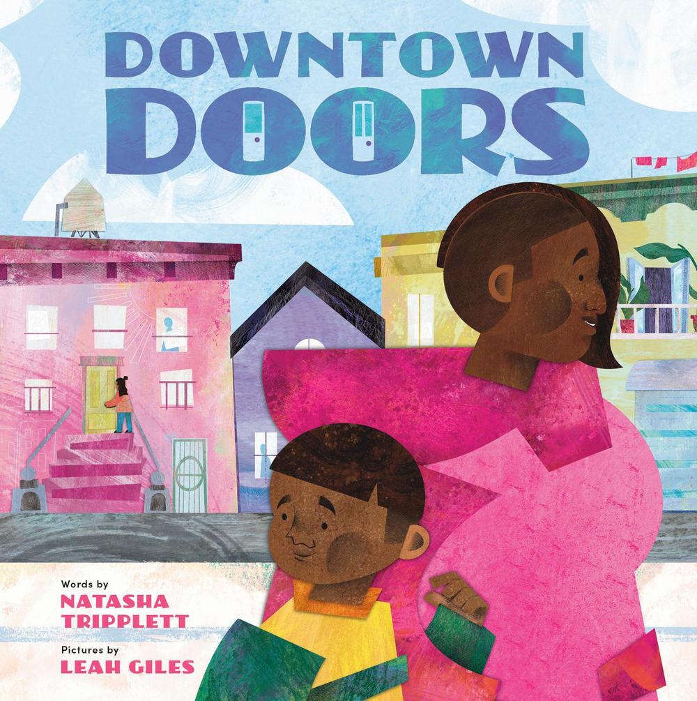 Downtown Doors by Natasha Tripplett - ISBN: 9780593581001