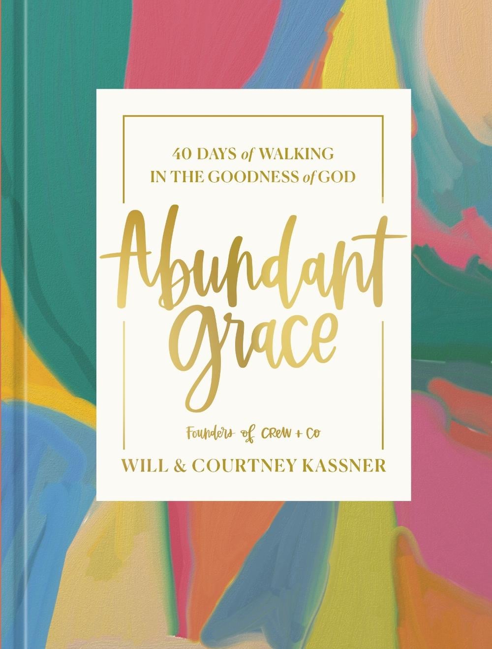 Abundant Grace by Will Kassner - ISBN: 9780593581414