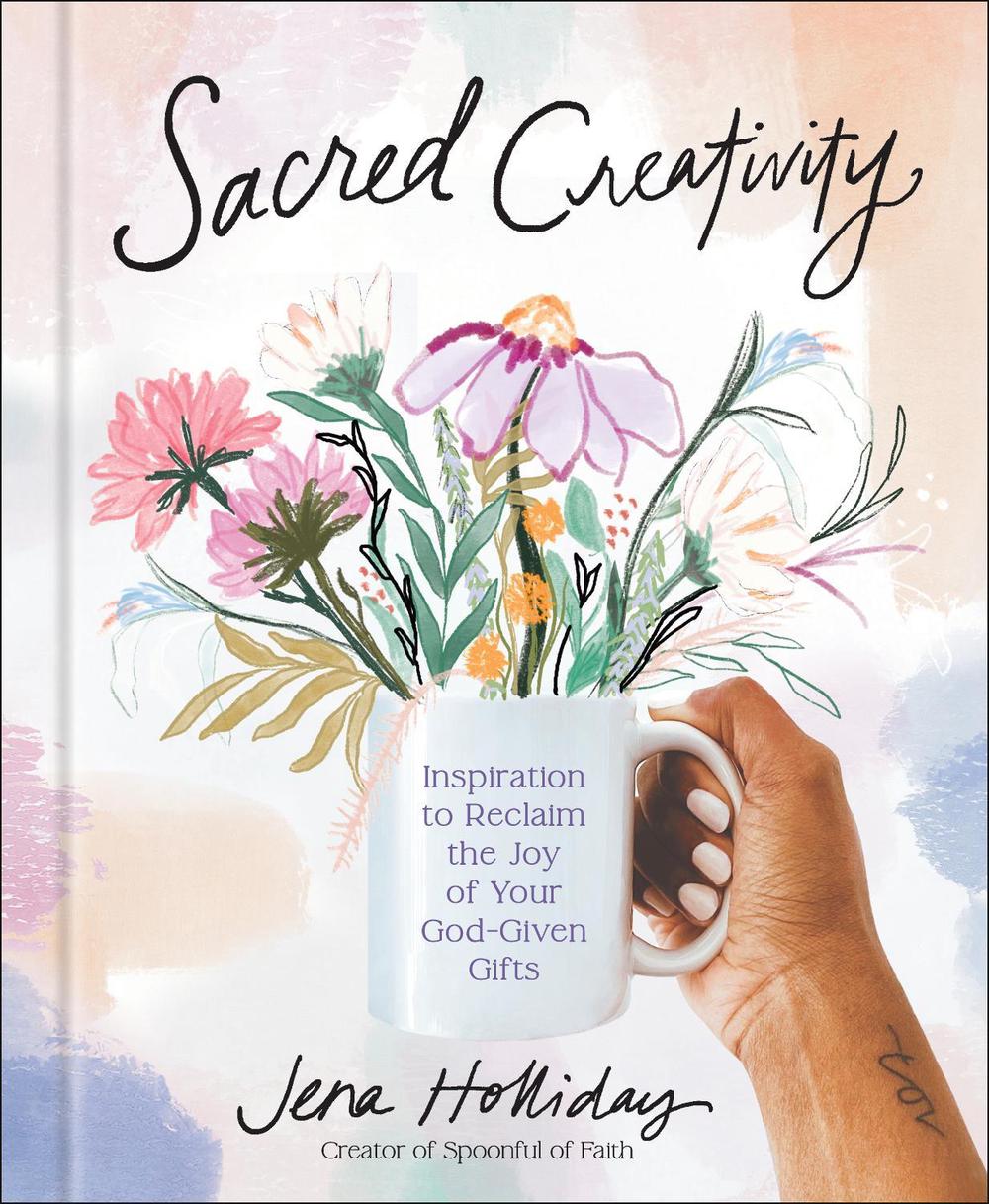 Sacred Creativity by Jena Holliday - ISBN: 9780593581476