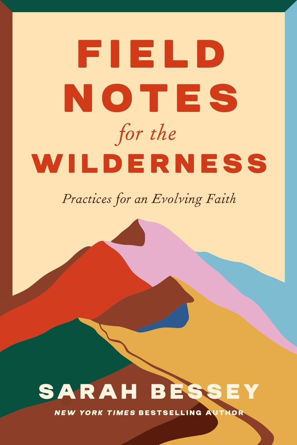 Field Notes for the Wilderness by Sarah Bessey - ISBN: 9780593593677