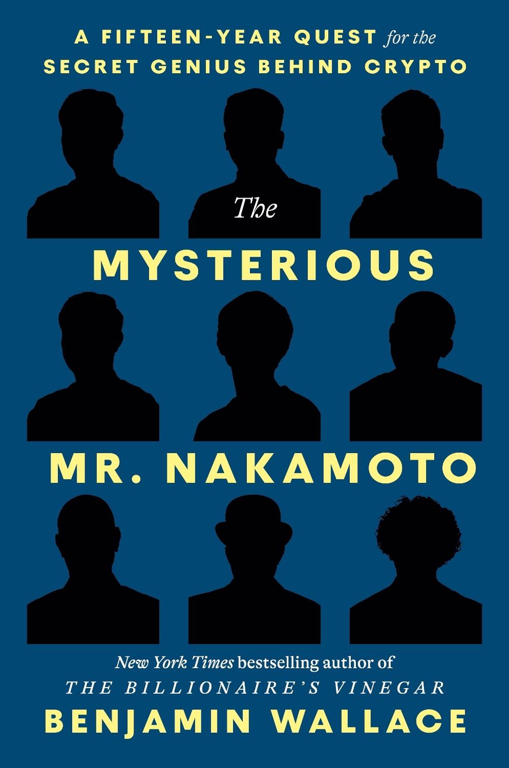 The Mysterious Mr. Nakamoto, 9780593594025