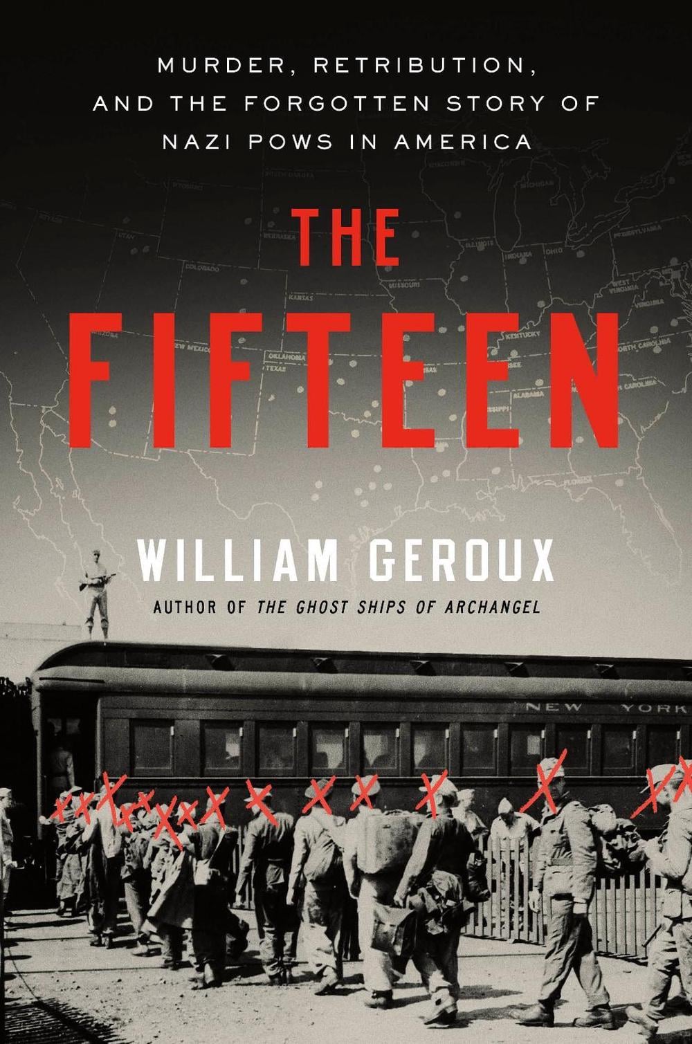 The Fifteen by William Geroux - ISBN: 9780593594254