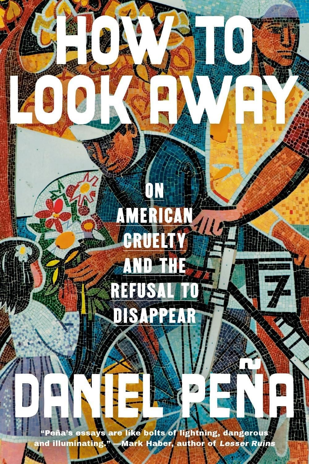 How to Look Away by Daniel Peña - ISBN: 9780593596395