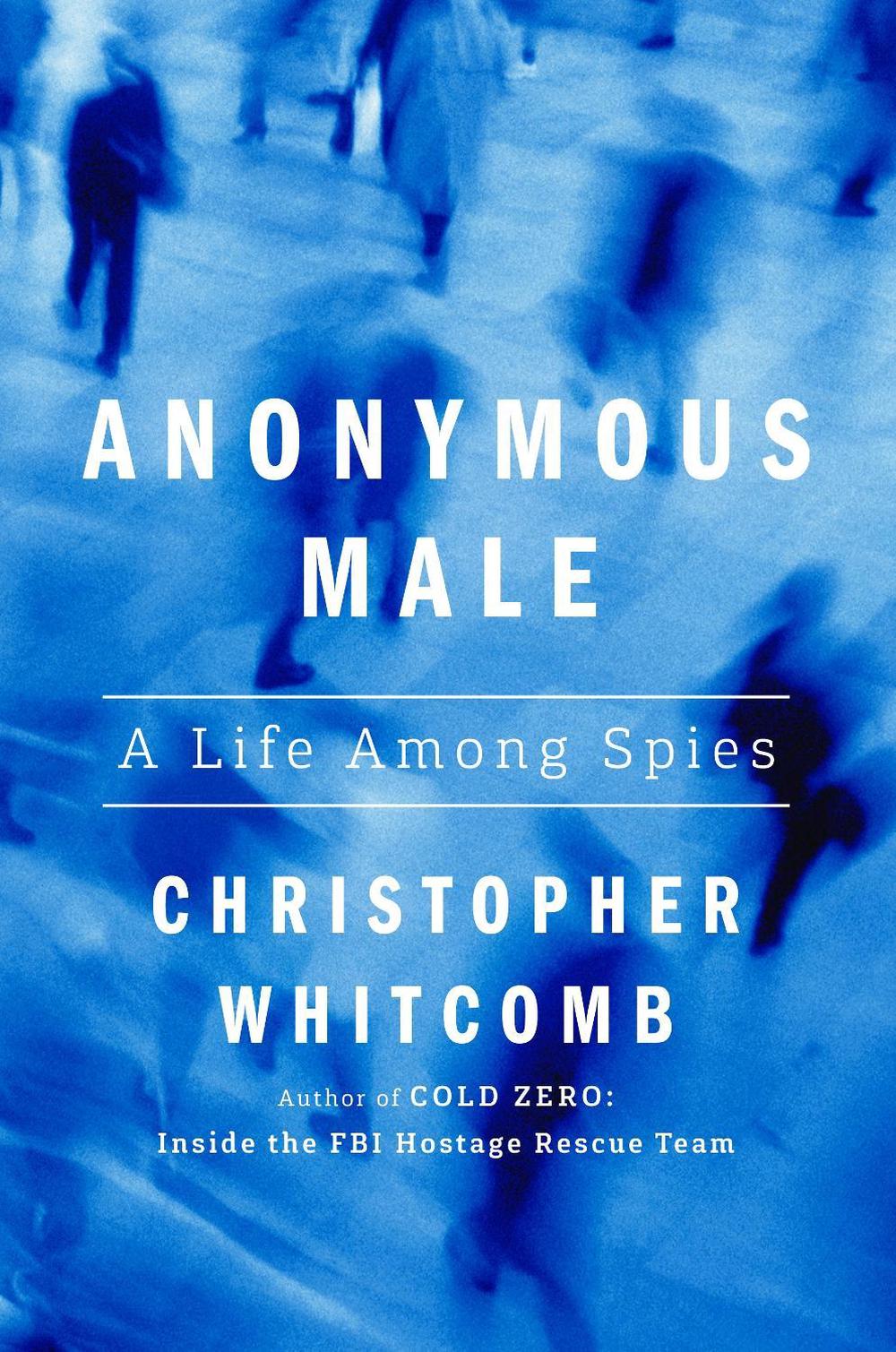 Anonymous Male by Christopher Whitcomb - ISBN: 9780593597002