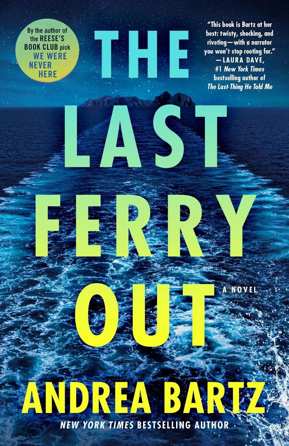 The Last Ferry Out by Andrea Bartz - ISBN: 9780593597996